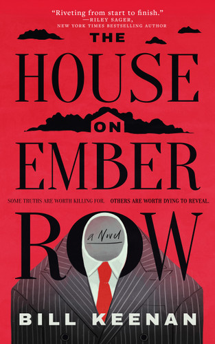 The House on Ember Row by Bill Keenan, 9781947976863