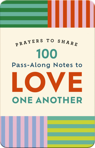 Prayers to Share: 100 Pass-Along Notes to Love One Another by DaySpring, 9798886033410