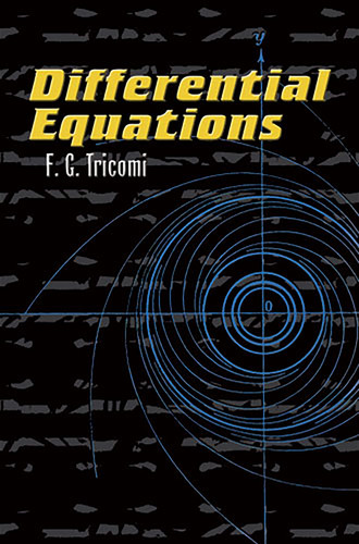 Differential Equations by F.G. Tricomi, Elizabeth A. McHarg, 9780486488196