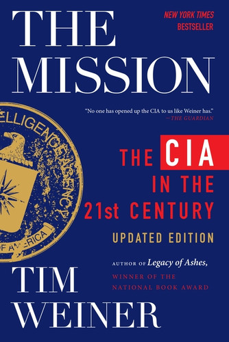 The Mission (The CIA in the 21st Century) - 9780063270206 by Tim Weiner