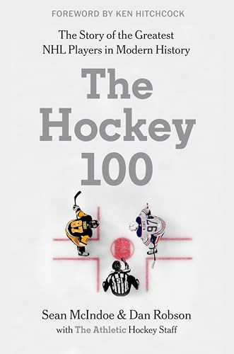 The Hockey 100 by The Athletic, 9780063329195