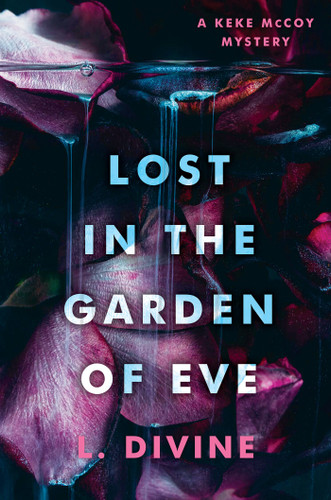 Lost in the Garden of Eve by L. Divine, 9781496750006