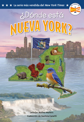 ¿Dónde está Nueva York? (Where Is New York? Spanish Edition) by Jennifer Marino Walters, Who HQ, Ted Hammond, Yanitzia Canetti, 9798217247295
