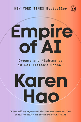 Empire of AI (Dreams and Nightmares in Sam Altman's OpenAI) - 9780593657522 by Karen Hao, 9780593657522