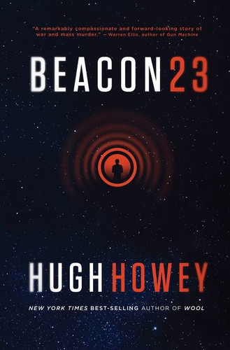 Beacon 23 (The Complete Novel) by Hugh Howey, 9780544839601