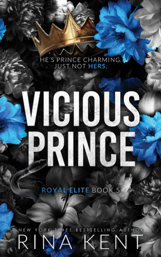Vicious Prince (Standard Edition) by Rina Kent, 9781464246722