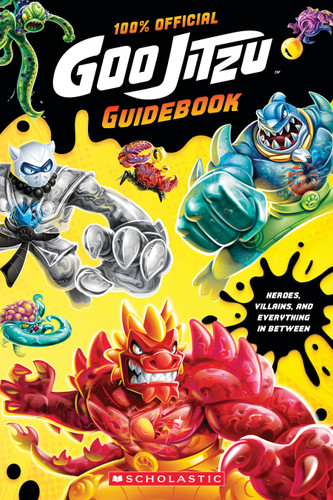 Heroes of Goo Jitzu Official Guidebook by Scholastic, 9798225065850
