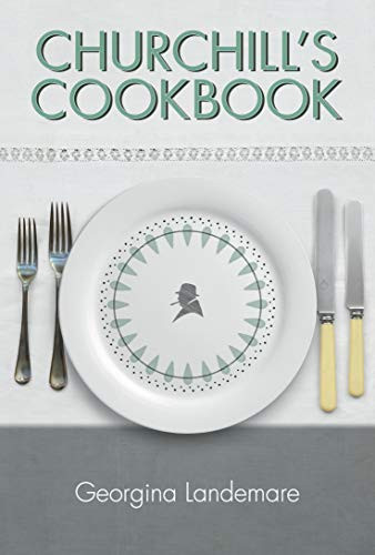 Churchill's Cookbook by Landemare Georgina, 9781904897736