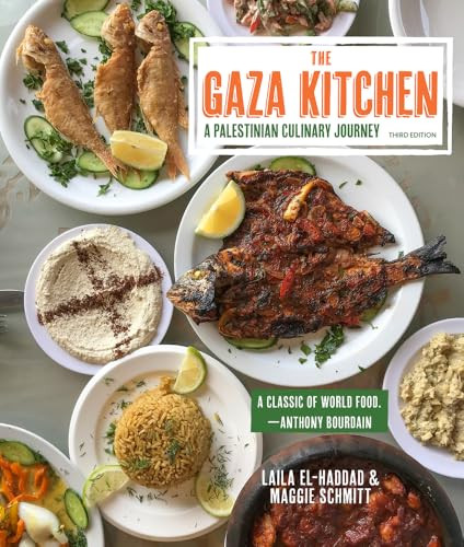 The Gaza Kitchen (A Palestinian Culinary Journey) by Laila El-Haddad, Maggie Schmitt, 9781682570968