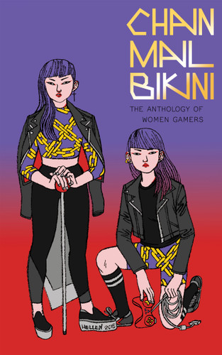 Chainmail Bikini (The Anthology of Women Gamers) by Hazel Newlevant, 9781945509605