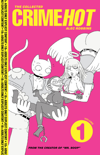 The Collected CrimeHot Vol. 1 by Alec Robbins, 9798886200560