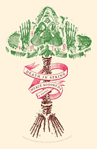 Death in Spring by Mercè Rodoreda, Martha Tennent, 9781934824115