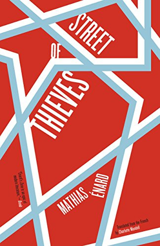 Street of Thieves by Mathias Énard, Charlotte Mandell, 9781940953014
