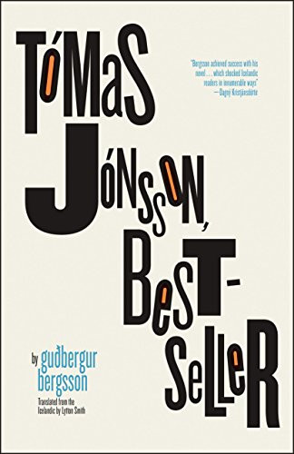 Tómas Jónsson, Bestseller by Guðberger Bergsson, Lytton Smith, 9781940953601