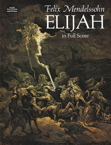 Elijah in Full Score by Felix Mendelssohn, 9780486285047