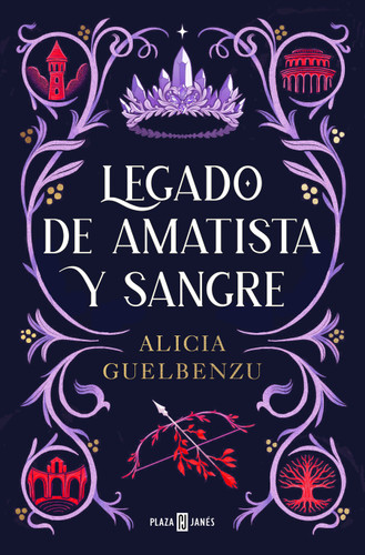 Legado de amatista y sangre / An Amethyst and Blood Legacy (Spanish Edition) by Alicia Guelbenzu, 9788401024962