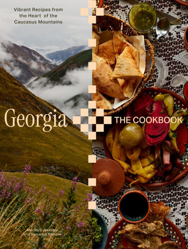 Georgia (The Cookbook) by Meriko Gubeladze, Benjamin Kemper, 9781958417898