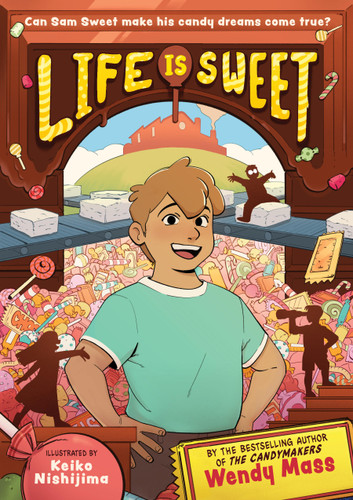 Life Is Sweet (A Graphic Novel) by Wendy Mass, Keiko Nishijima, 9780316461641