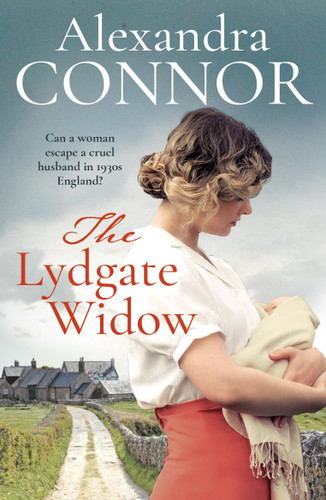 The Lydgate Widow (A heartrending saga of tragedy, family and love) by Alexandra Connor, 9781035441464