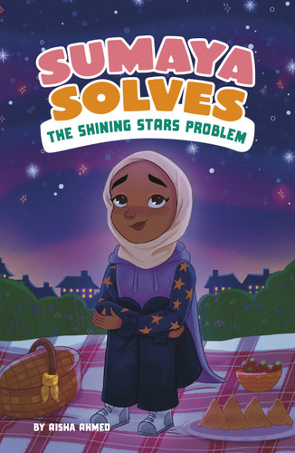 Sumaya Solves the Shining Stars Problem by Aisha Ahmed, Hamnah Rizwan, 9798875275791