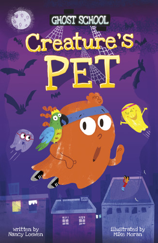 Creature's Pet by Nancy Loewen, Mike Moran, 9798875273001