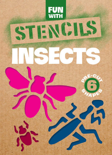 Fun with Stencils: Insects (Miniature Edition) by Paul E. Kennedy, 9780486274584