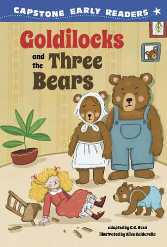 Goldilocks and the Three Bears - 9798875282133 by C.C. Oven, Alice Caldarella, 9798875282133