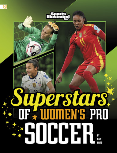 Superstars of Women's Pro Soccer by Mari Bolte, 9798875286001