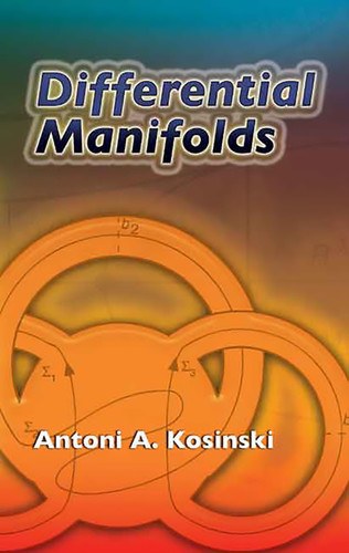 Differential Manifolds by Antoni A. Kosinski, 9780486462448