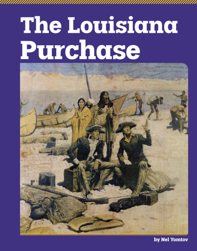 The Louisiana Purchase by Nel Yomtov, 9798875318924