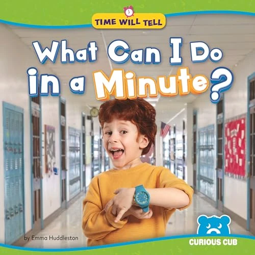 What Can I Do in a Minute? by Emma Huddleston, N/A, 9798895779095