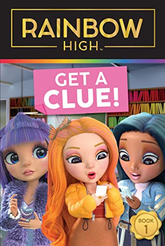 Rainbow High: Get a Clue! by Steve Foxe, 9780063256132