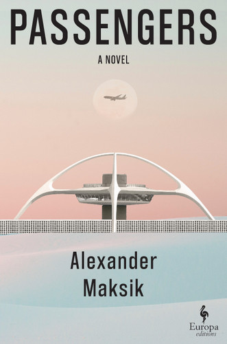 Passengers by Alexander Maksik, 9798889661955