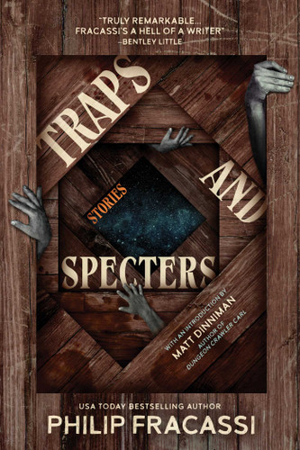 Traps and Specters (Stories) by Philip Fracassi, Matt Dinniman, 9798897320066