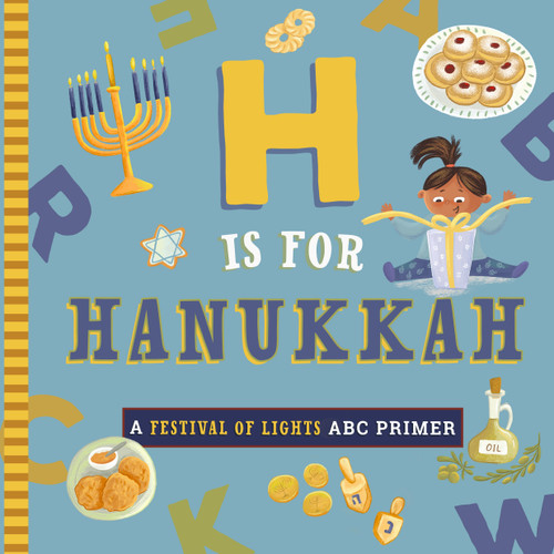 H Is for Hanukkah (A Festival of Lights ABC Primer) by Adina Oberman, Volha Kaliaha, 9798893961089