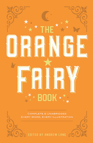 The Orange Fairy Book by Andrew Lang, 9780486219097