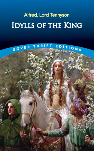 Idylls of the King - 9780486437958 by Alfred, Lord Tennyson, W. J. Rolfe, 9780486437958
