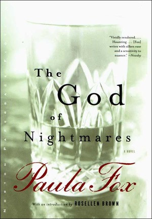 The God of Nightmares by Paula Fox, Rosellen Brown, 9780393322873