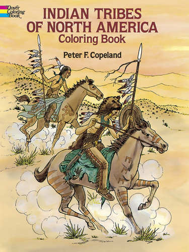 Indian Tribes of North America Coloring Book by Peter F. Copeland, 9780486263038
