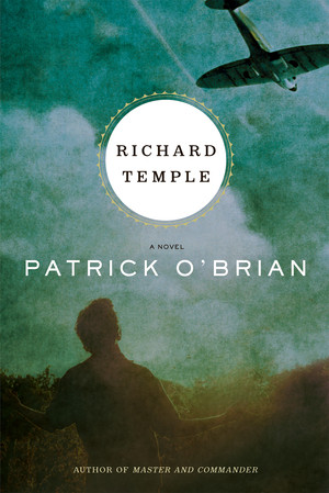 Richard Temple (A Novel) by Patrick O'Brian, 9780393330663