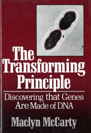 The Transforming Principle (Discovering that Genes Are Made of DNA) by Maclyn McCarty, 9780393304503