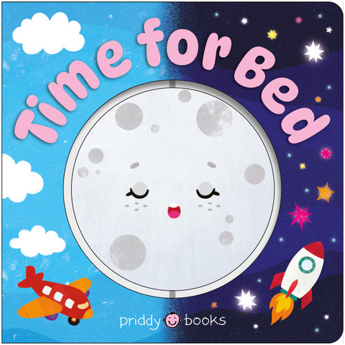 Time for Bed (Super Spinners) (A bedtime routine book, with plenty to lift, turn, slide, and spin!) by Priddy Books, 9781684496631