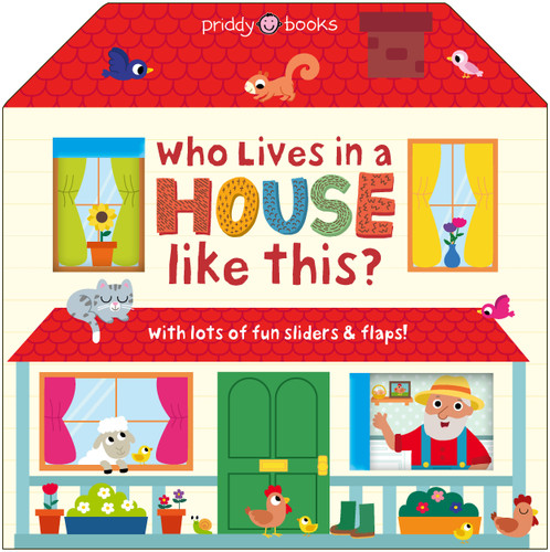 Who Lives in a House Like This? by Priddy Books, Lucy Debney, Natalie Munday, 9781684496617