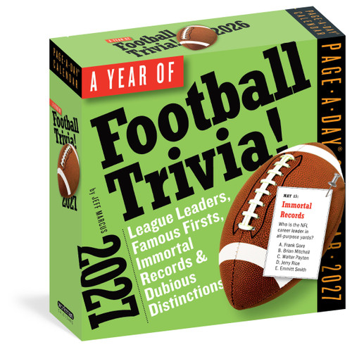 A Year of Football Trivia! Page-A-Day® Calendar 2027 (League Leaders, Famous Firsts, Immortal Records & Dubious Distinctions) by Workman Calendars, 9781523534814