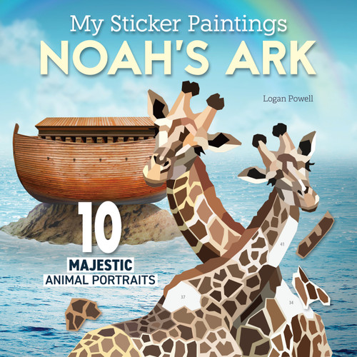 My Sticker Paintings: Noah's Ark (10 Majestic Animal Portraits) by Logan Powell, 9781641244534