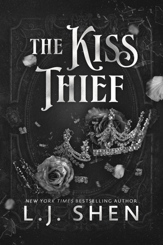 The Kiss Thief (Standard Edition) by L.J. Shen, 9781615957293