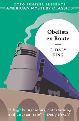 Obelists En Route by C. Daly King, Otto  Penzler, 9781613166208
