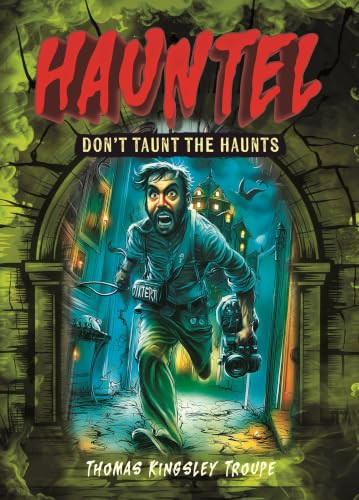 Don't Taunt the Haunts by Thomas Kingsley Troupe, Alan Brown, 9798899132513