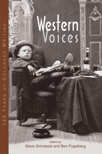 Western Voices (125 Years of Colorado Writing), 9781555915315