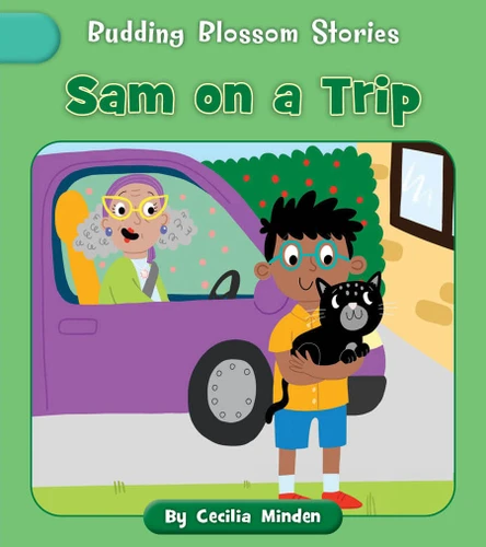 Sam on a Trip by Cecilia Minden, Becky Down, 9781668979754
